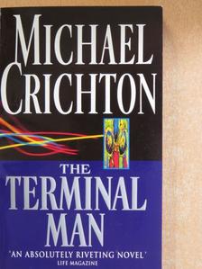 Michael Crichton - The Terminal Man [antikvár]