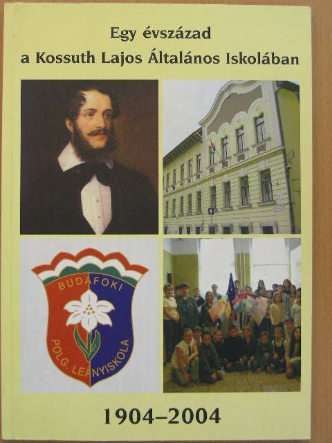 Bakó Beatrix - Egy évszázad a Kossuth Lajos Általános Iskolában [antikvár]