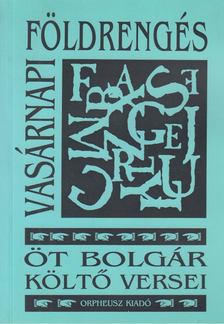 Ivan Boriszlavov, Borisz Hrisztov, Nino Nikolov, Ivan Canev, Marin Georgiev - Vasárnapi földrengés [antikvár]