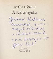 Győri László - A szó árnyéka (dedikált) [antikvár]