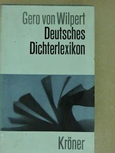 Gero von Wilpert - Deutsches Dichterlexikon [antikvár]
