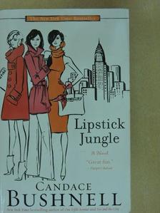 Candace Bushnell - Lipstick Jungle [antikvár]