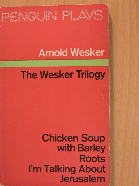 Arnold Wesker - The Wesker Trilogy [antikvár]