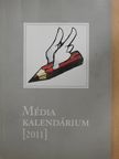 Dr. Péterfalvy Attila - Médiakalendárium 2011 (dedikált példány) [antikvár]