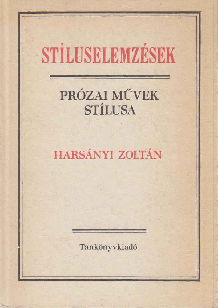 HARSÁNYI ZOLTÁN - Stíluselemzések [antikvár]