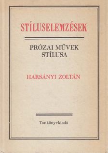 HARSÁNYI ZOLTÁN - Stíluselemzések [antikvár]