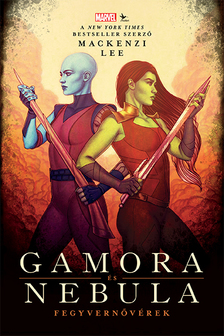 Mackenzi Lee - Gamora és Nebula