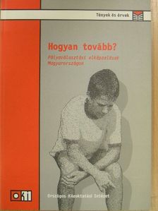 Imre Anna - Hogyan tovább? [antikvár]