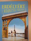 Okos Márton - Erdélyért Budapesttől Párizsig (dedikált példány) [antikvár]