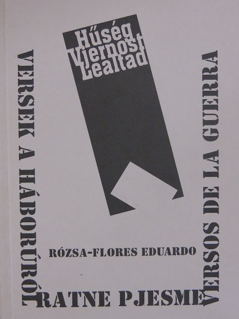 Rózsa-Flores Eduardo - Hűség/Vjernost/Lealtad [antikvár]