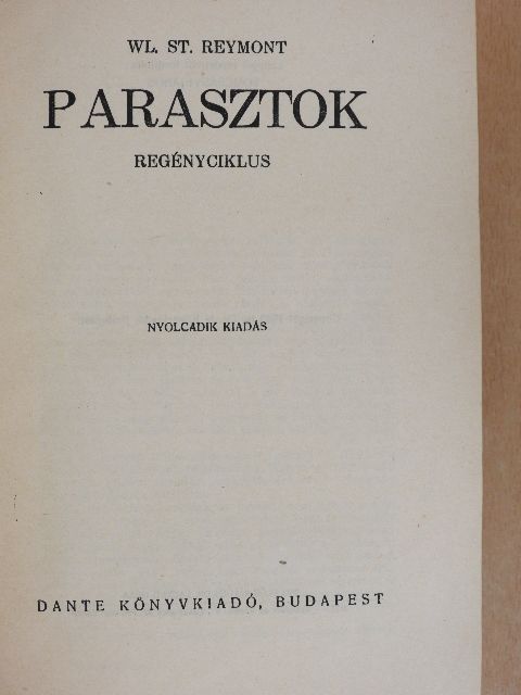 Wl. St. Reymont - Parasztok [antikvár]