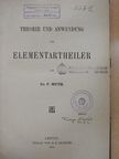 Dr. P. Muth - Theorie und Anwendung der Elementartheiler [antikvár]