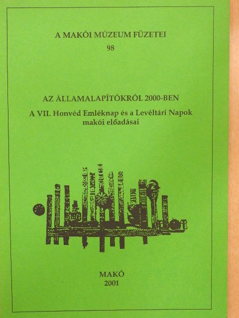 Blazovich László - Az államalapítókról 2000-ben [antikvár]