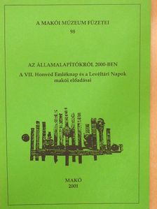 Blazovich László - Az államalapítókról 2000-ben [antikvár]