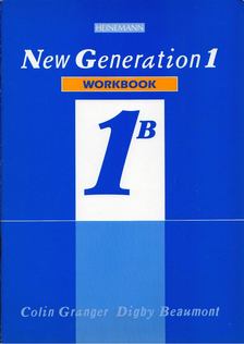 Colin Granger, Digby Beaumont - New Generation Workbook 1B [antikvár]