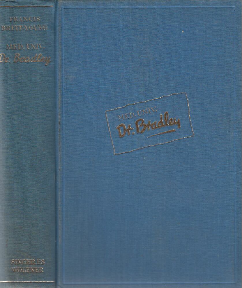Brett-Young, Francis - Med. univ. Dr. Bradley [antikvár]