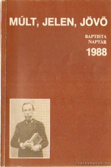 Somogyi Barnabás - Múlt, jelen, jövő [antikvár]