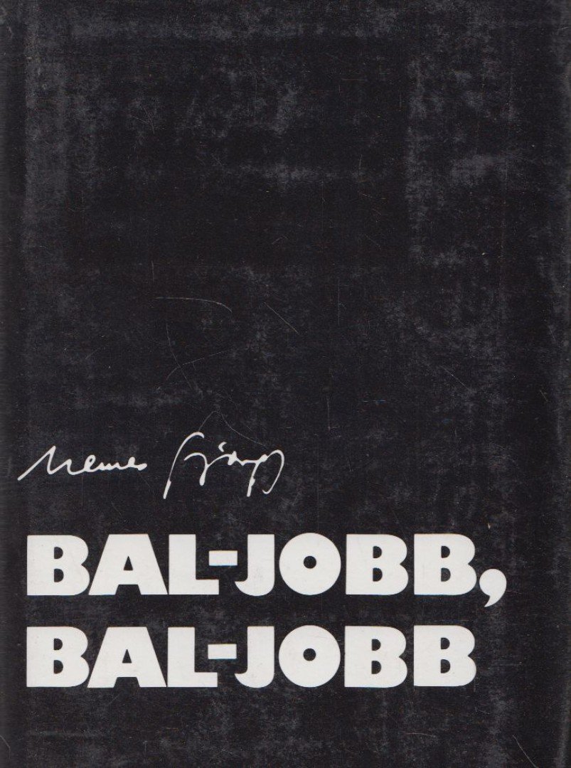 NEMES GYÖRGY - Bal-jobb, bal-jobb [antikvár]