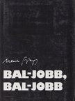 NEMES GYÖRGY - Bal-jobb, bal-jobb [antikvár]