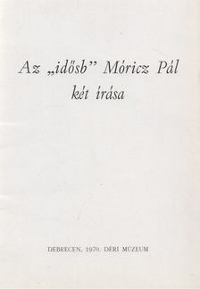 DANKÓ IMRE - Az "idősb" Móricz Pál két írása [antikvár]