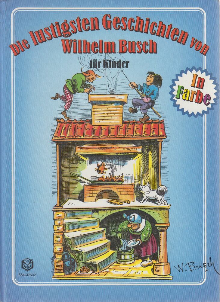 Wilhelm Busch - Die lustigsten Geschichten von Wilhelm Busch für Kinder [antikvár]