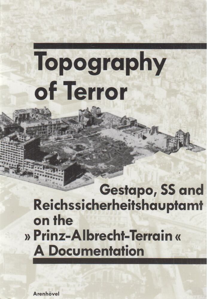 Reinhard Rürup - Topography of terror [antikvár]
