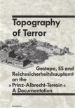 Reinhard Rürup - Topography of terror [antikvár]