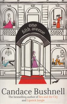 Bushnell, Candace - One Fifth Avenue [antikvár]