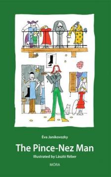 Janikovszky Éva - The Pince-Nez Man