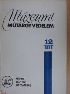 E. Nagy Katalin - Múzeumi műtárgyvédelem 1983/12. [antikvár]