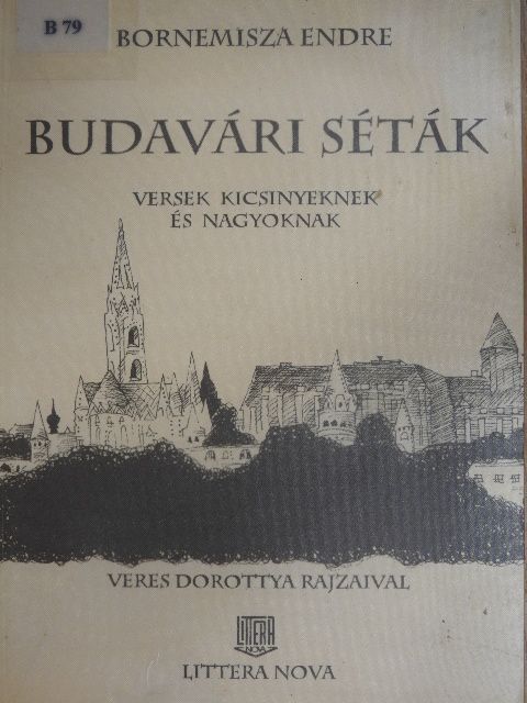 Bornemisza Endre - Budavári séták [antikvár]