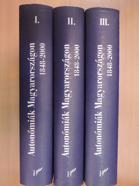 Cieger András - Autonómiák Magyarországon 1848-2000 I-III. [antikvár]