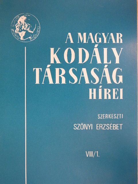 Cziglényi László - A Magyar Kodály Társaság Hírei 1985/1. [antikvár]