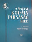 Cziglényi László - A Magyar Kodály Társaság Hírei 1985/1. [antikvár]