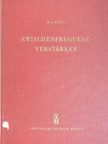 M. L. Wolin - Zwischenfrequenz-verstärker [antikvár]