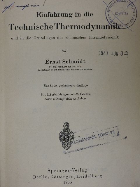 Ernst Schmidt - Einführung in die Technische Thermodynamik und in die Grundlagen der chemischen Thermodynamik [antikvár]