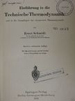 Ernst Schmidt - Einführung in die Technische Thermodynamik und in die Grundlagen der chemischen Thermodynamik [antikvár]