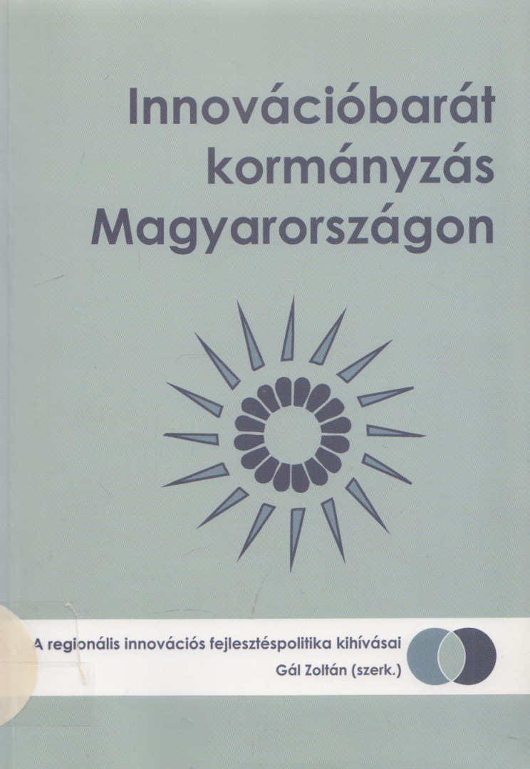 Gál Zoltán - Innovációbarát kormányzás Magyarországon [antikvár]