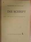 Herbert Hauschild - Die Schrift I. [antikvár]