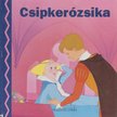 Csipkerózsika [antikvár]