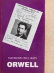 Raymond Williams - Orwell [antikvár]