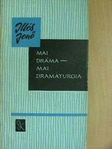 Gyárfás Miklós - Mai dráma - mai dramaturgia [antikvár]