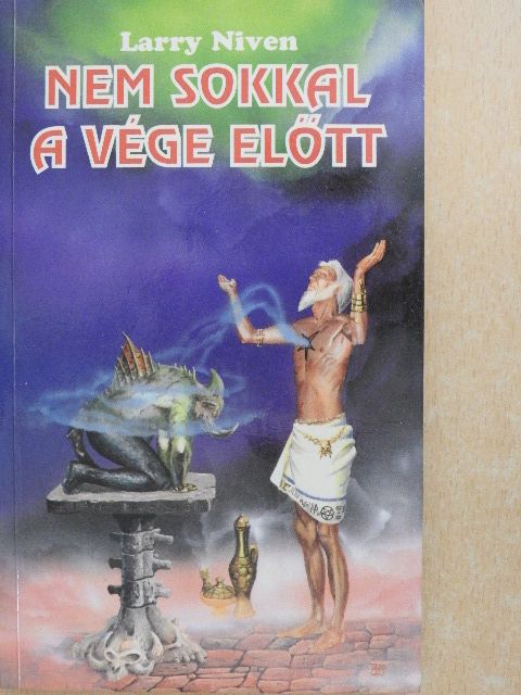 Larry Niven - Nem sokkal a vége előtt [antikvár]