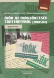 Lezsák Sándor ,  Márton Gyöngyvér (szerk.), Elek István - Írók az Írószövetség történetéről (1982-83) [antikvár]