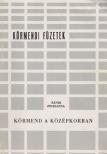 Bándi Zsuzsanna - Körmend a középkorban [antikvár]