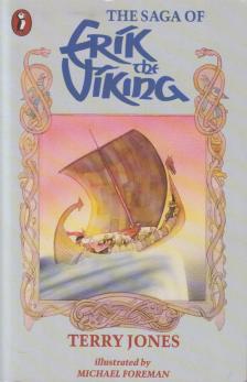 Terry Jones - The Saga of Erik the Viking [antikvár]