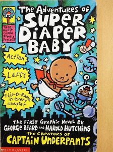 The Adventures of Super Diaper Baby [antikvár]