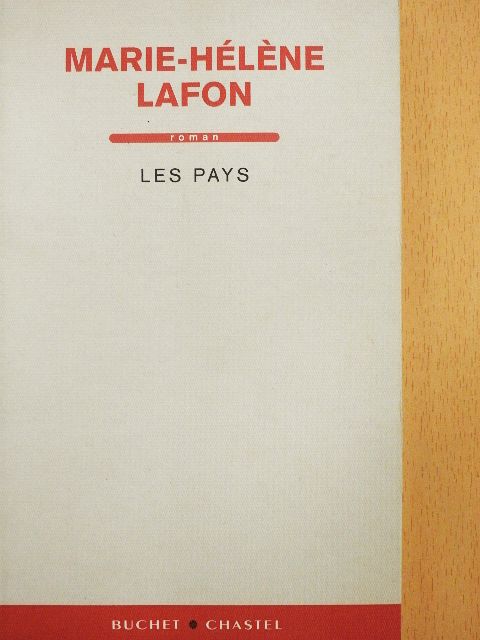 Marie-Héléne Lafon - Les Pays [antikvár]
