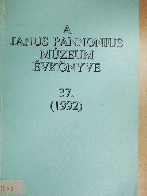 Aknai Tamás - A Janus Pannonius Múzeum évkönyve 1992. [antikvár]