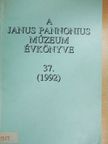 Aknai Tamás - A Janus Pannonius Múzeum évkönyve 1992. [antikvár]